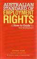 Australian Standard Of Employment Rights: A How-To Guide for the Workplace