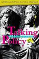 Talking Policy: How Social Policy is Made