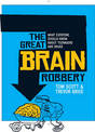 Great Brain Robbery: What everyone should know about teenagers and drugs