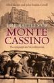 The Battles of Monte Cassino: The campaign and its controversies