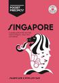 Singapore Pocket Precincts: A Pocket Guide to the City's Best Cultural Hangouts, Shops, Bars and Eateries