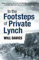 In The Footsteps Of Private Lynch