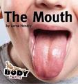 Body Parts: The Mouth