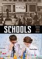 Schools: Then and Now