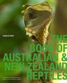 The Book of Australian & New Zealand Reptiles