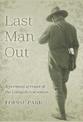 Last Man Out: A portrayal of the Gallipoli Evacuation