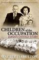 Children of the Occupation: Japan's untold story