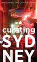 Curating Sydney: Imagining the city's future