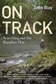 On Track: Searching out the Bundian Way