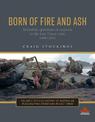 Born of Fire and Ash: Australian operations in response to the East Timor crisis 1999-2000