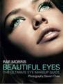Beautiful Eyes: The ultimate eye makeup guide