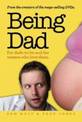Being Dad: For Dads-to-be and the Women Who Love Them