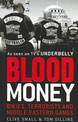 Blood Money: Bikies, Terrorists and Middle Eastern Gangs