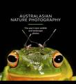 Australasian Nature Photography - AZANG: The Year's Best Wildlife and Landscape Photos 2016