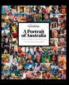 Portrait of Australia: The Best Stories from Thirty Years of Australian Geographic