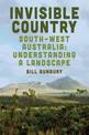 Invisible Country: Southwest Australia: Understanding a Landscape