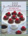 Nibbles: 100 Sweet and Savoury Finger Foods