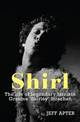 Shirl: The Life of Legendary Larrikin Graeme 'Shirley' Strachan