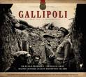 Gallipoli: 100 Years: Centenary Edition