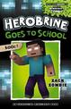 Herobrine Goes to School (Herobrine's Wacky Adventures #1)