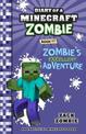 Zombie's Excellent Adventure (Diary of a Minecraft Zombie, Book 17)