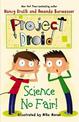Science No Fair! (Project Droid #1)