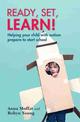 Ready, set, learn!: Helping your child with autism prepare to start school
