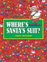 Where's Santa's Suit?: Where's Santa's Suit?