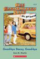 Good-Bye Stacey, Good-Bye (the Baby-Sitters Club #13)