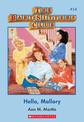 Hello Mallory (the Baby-Sitters Club #14)