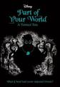 Part of Your World (Disney: a Twisted Tale #3)