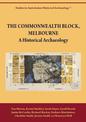 The Commonwealth Block, Melbourne: A Historical Archaeology
