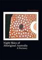 Night Skies of Aboriginal Australia: A Noctuary