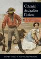 Colonial Australian Fiction: Character Types, Social Formations and the Colonial Economy