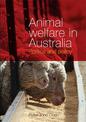 Animal Welfare in Australia: Politics and policy