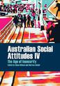 Australian Social Attitudes IV: The Age of Insecurity