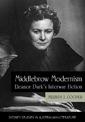 Middlebrow Modernism: Eleanor Dark's Interwar Fiction