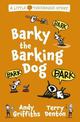 Barky the Barking Dog: A Little Treehouse Story 2