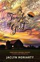 A Tangle of Gold: The Colours of Madeleine 3