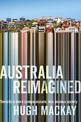 Australia Reimagined: Towards a More Compassionate, Less Anxious Society