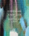 Di Bresciani: A New Look at Australian Light
