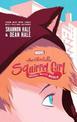 Marvel the Unbeatable Squirrel Girl: Squirrel Meets World