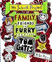 Family, Friends and Furry Creatures (Tom Gates #12)