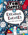 Excellent Excuses (and Other Good Stuff) (Tom Gates #2)