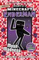 Mosh Madness (Diary of a Minecraft Enderman Book 4)