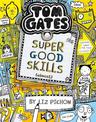 Super Good Skills (Almost) (Tom Gates #10)