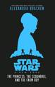 Star Wars A New Hope: The Princess, the Scoundrel and the Farm Boy