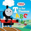 Thomas & Friends: T is for Thomas ABC: T is for Thomas