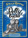 The Wayward Witch and the Feelings Monster: POLLY AND BUSTER: BOOK ONE