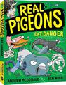 Real Pigeons Eat Danger: Real Pigeons #2